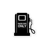 "Race Gas Only" Vinyl Decal